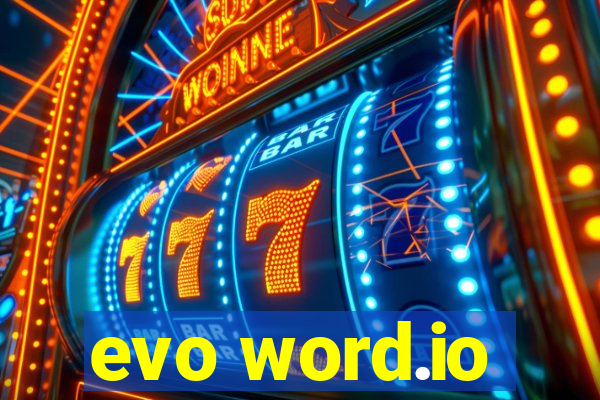 evo word.io