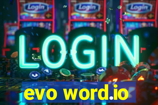 evo word.io