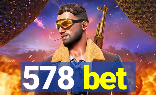 578 bet