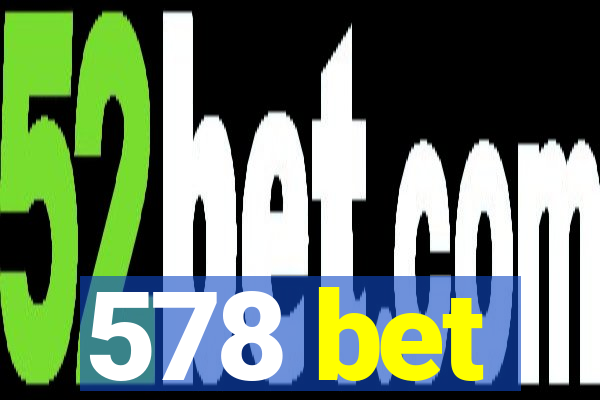 578 bet