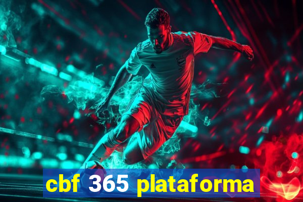 cbf 365 plataforma