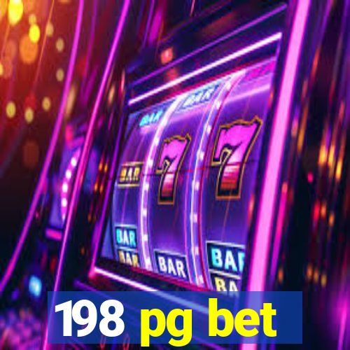 198 pg bet