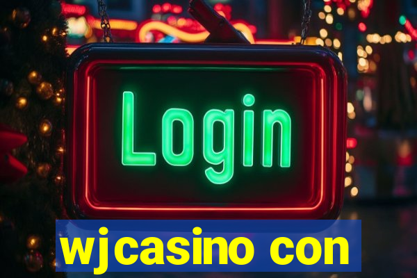 wjcasino con