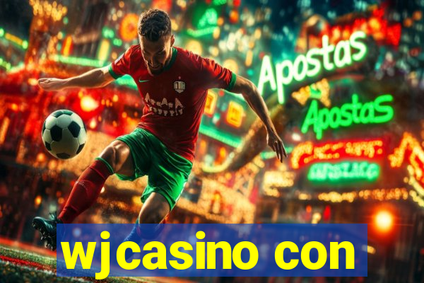 wjcasino con