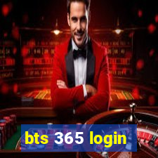 bts 365 login