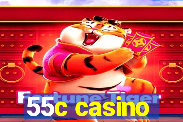 55c casino