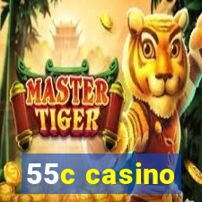 55c casino