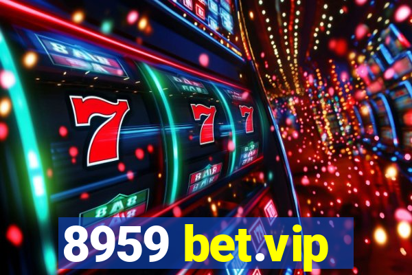 8959 bet.vip