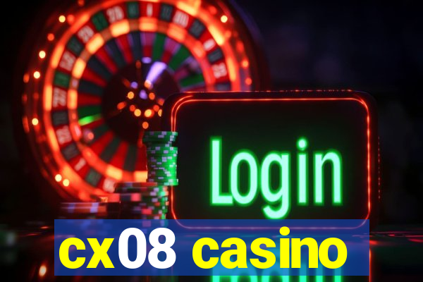 cx08 casino