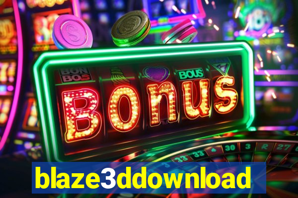 blaze3ddownload