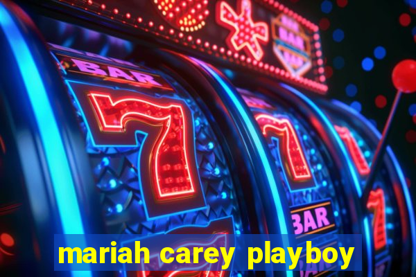 mariah carey playboy