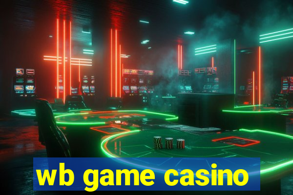 wb game casino