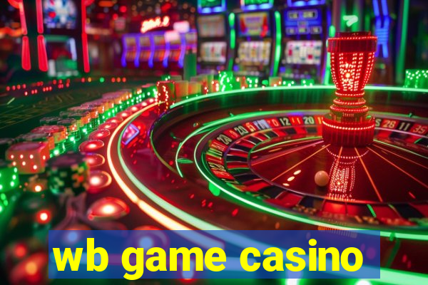 wb game casino