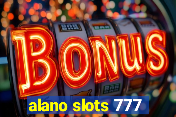 alano slots 777