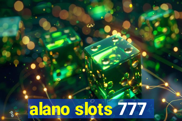 alano slots 777