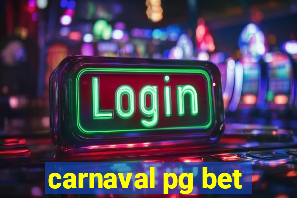 carnaval pg bet