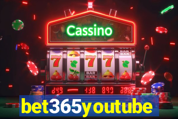 bet365youtube