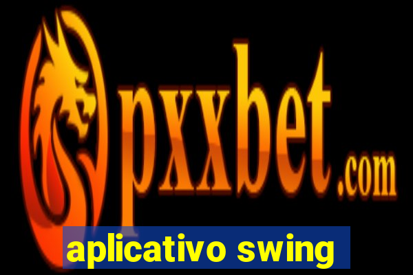 aplicativo swing