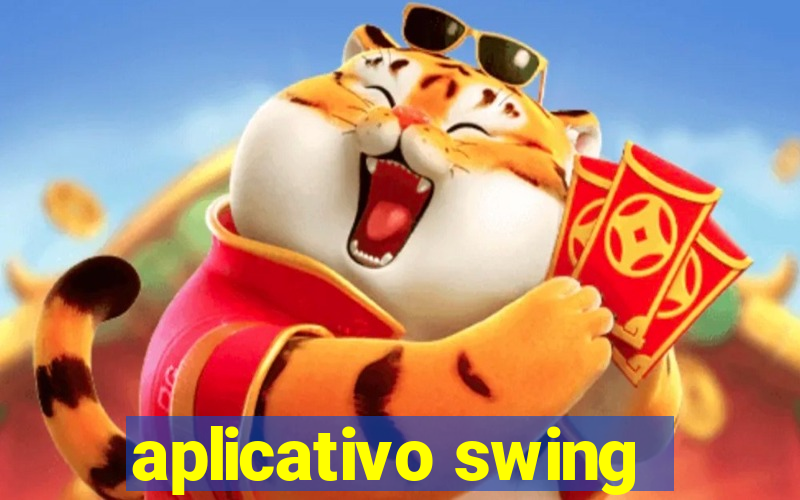 aplicativo swing