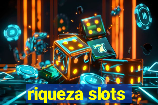 riqueza slots