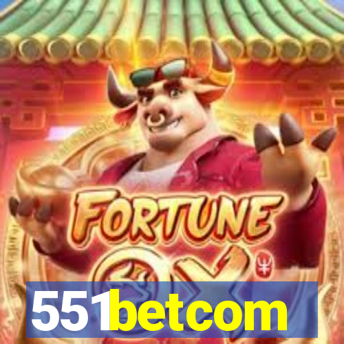 551betcom