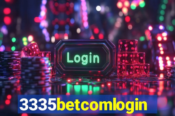 3335betcomlogin