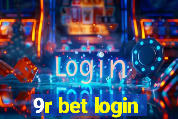 9r bet login