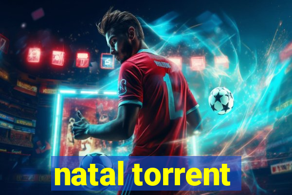 natal torrent