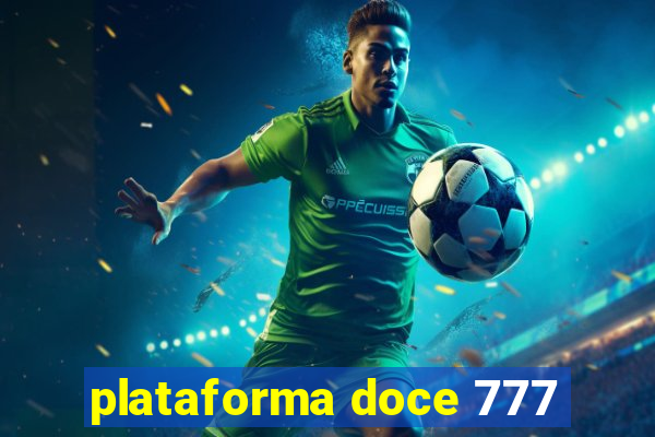 plataforma doce 777