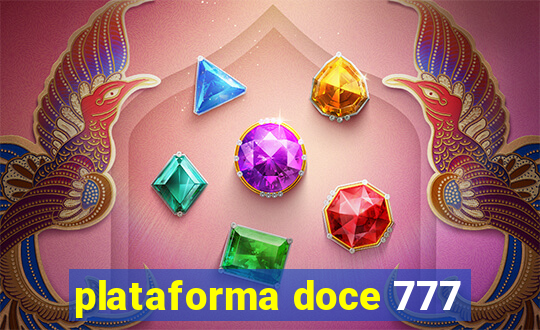 plataforma doce 777