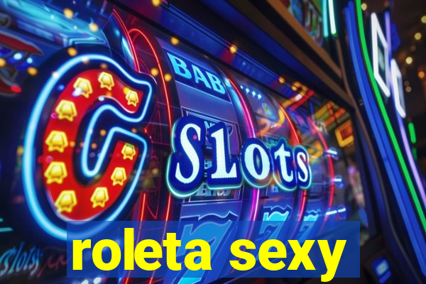 roleta sexy