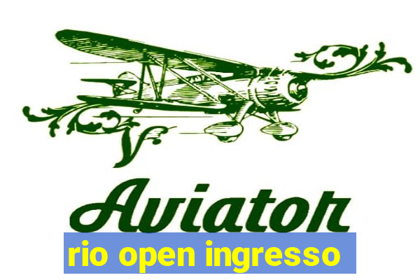 rio open ingresso