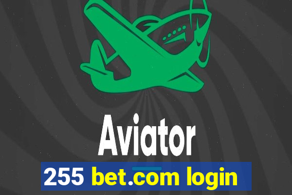 255 bet.com login