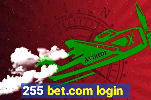 255 bet.com login