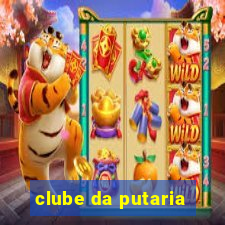 clube da putaria