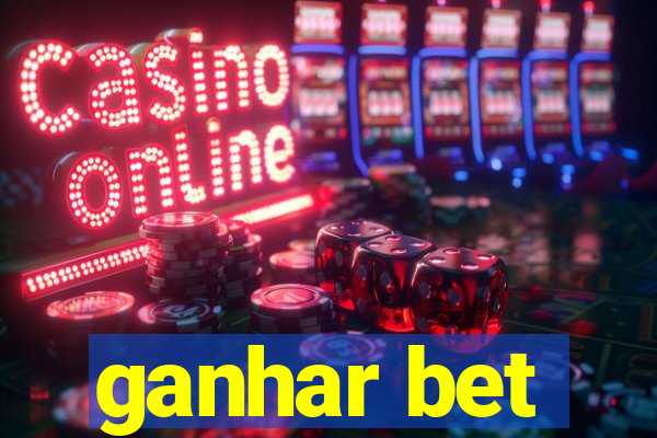 ganhar bet