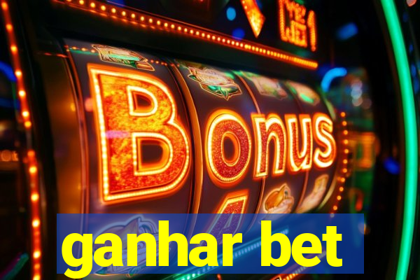 ganhar bet