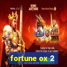 fortune ox 2