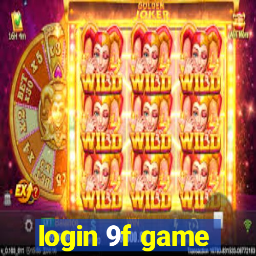 login 9f game