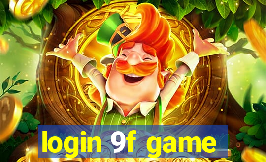 login 9f game