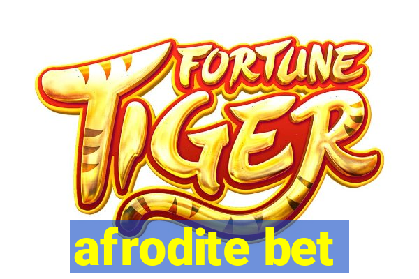 afrodite bet