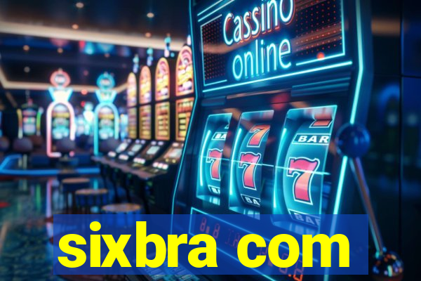 sixbra com