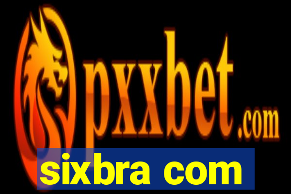 sixbra com