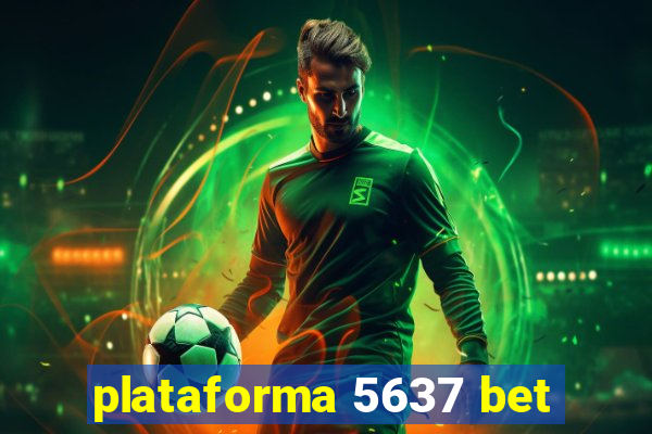 plataforma 5637 bet