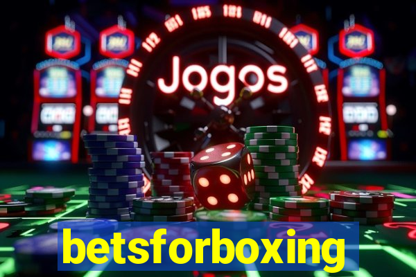 betsforboxing