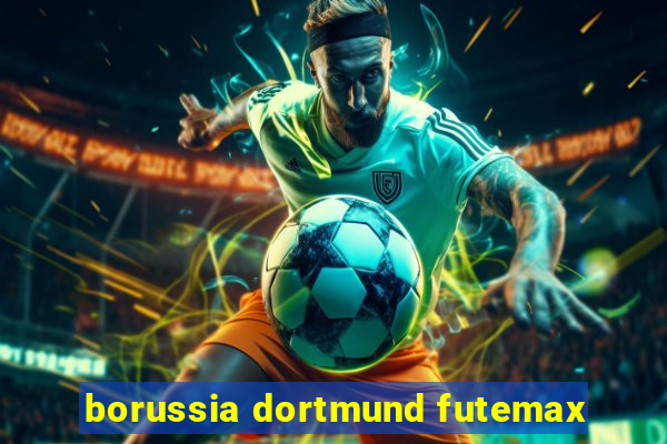 borussia dortmund futemax