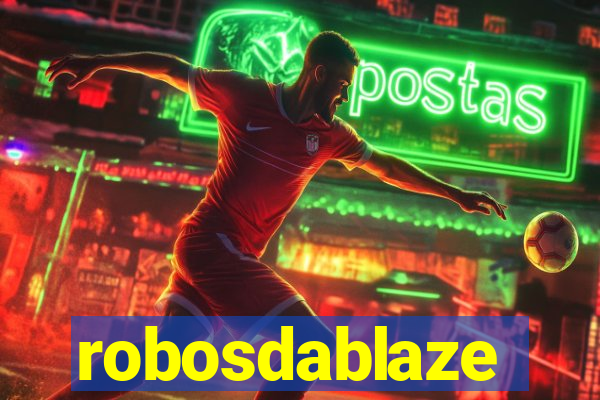 robosdablaze