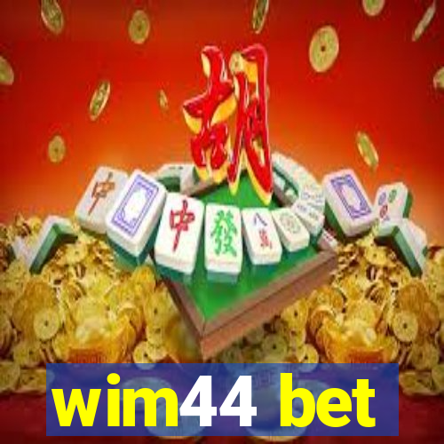 wim44 bet