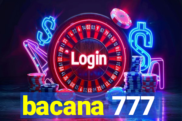 bacana 777