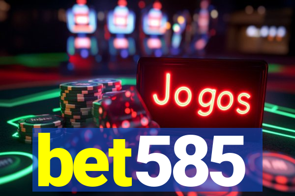 bet585